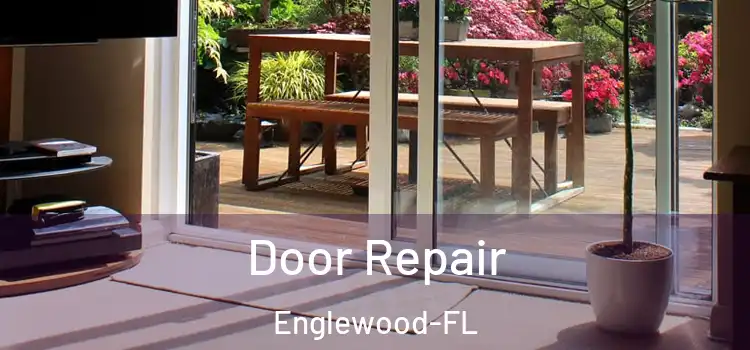  Door Repair Englewood-FL